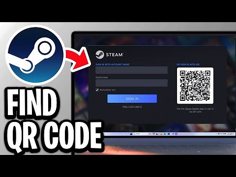 How To Find Steam QR Code On PC - Full Guide