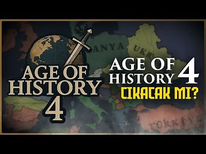 AGE OF HISTORY 4 ÇIKACAK MI?