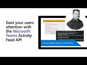 Gain your users attention with the Microsoft Teams Activity Feed API
