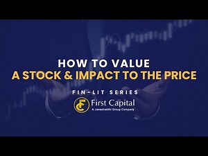 How to Value a Stock & Impact on the Price