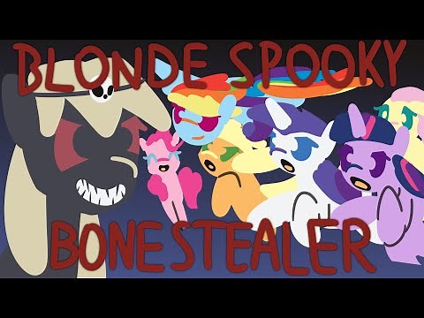 BGM - Blonde Spooky Bone Stealer [Animation]