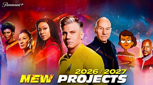 Every Upcoming STAR TREK Movie and Series Coming Soon in 2026