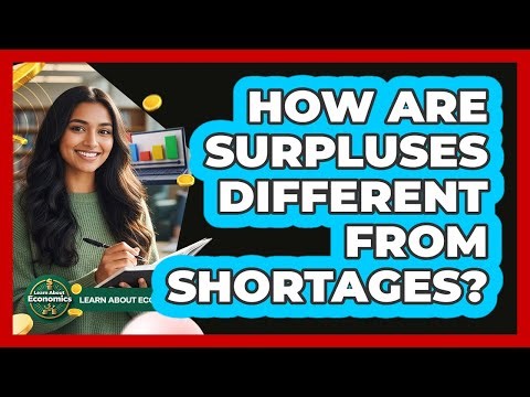 How Are Surpluses Different From Shortages?