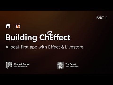 ChEffect - Part 4: A Local-First App built w/ Effect & LiveStore