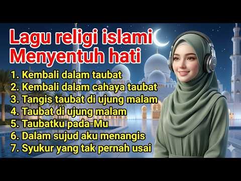 Lagu religi islami menyentuh hati full album