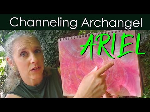 Archangel Ariel Channeling/lesser known meanings of Archangel Ariel (in art and words)