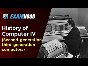 History of computer iii | Second generation & Third generation computers