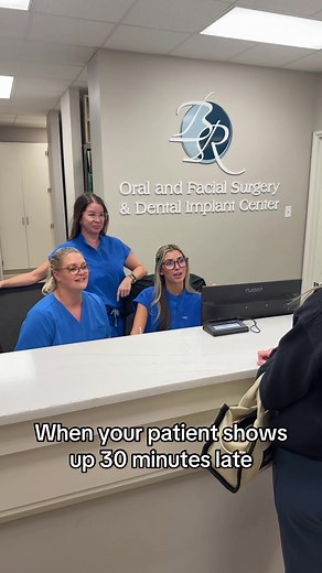 Oral Surgery Humor: Late Patients and Quick Fitting
