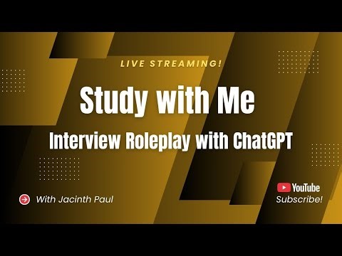 Study with Me - Interview Roleplay with ChatGPT 2