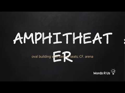 How to Pronounce AMPHITHEATER in American English