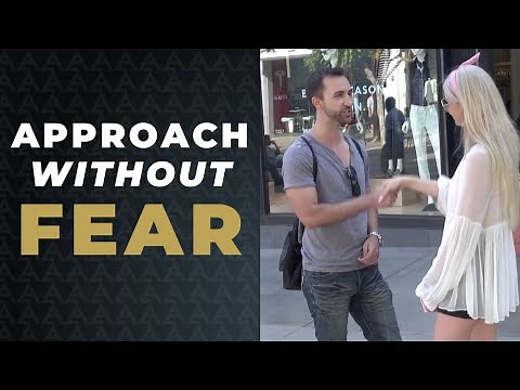 How to CRUSH your FEAR of APPROACHING WOMEN! (3 Ways to Eliminate Approach Anxiety)