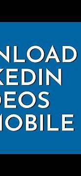 How To Download Linkedin Videos In Mobile (2023)
