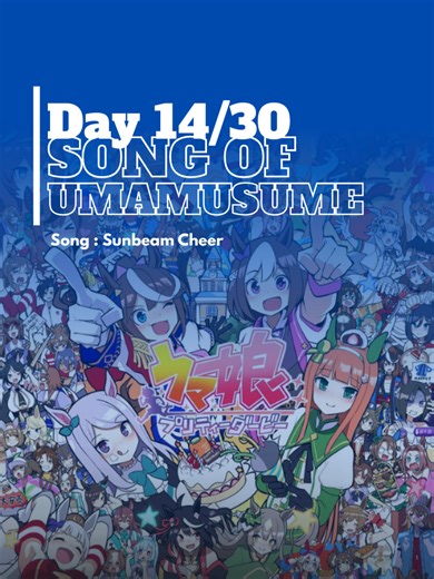 Day 14/30 Song Of Umamusume Name Song : Sunbeam Cheer Support me on : https://saweria.co/davvuma #animemusic #anime #song #lyrics #umamusume