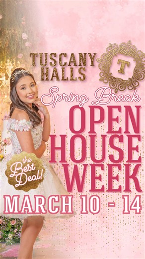 Spring Break Specials at Tuscany Halls from March 10-14!