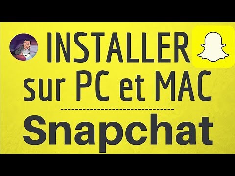 SNAPCHAT sur PC et MAC, comment installer l'application et avoir Snapchat sur ordinateur Windows Mac