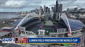 VIDEO: Lumen Field preparing for World Cup