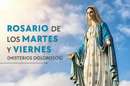 Guía para el Rosario de Martes y Viernes: Misterios Dolorosos | Desde la Fe