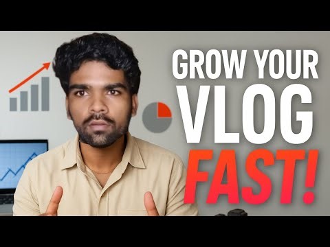 How to grow vlog channel fast in 2025