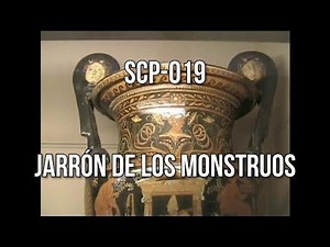 SCP-019 - Jarrón de los Monstruos