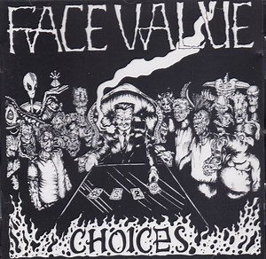 Face Value - Choices