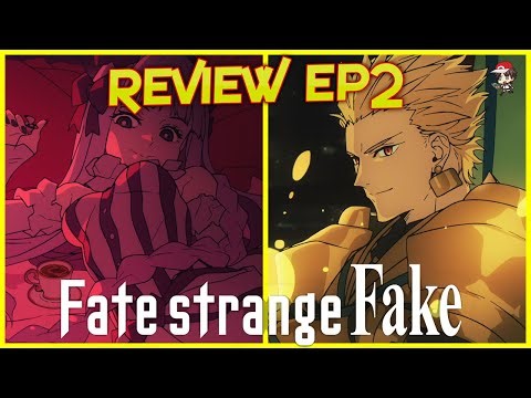 Fate/Strange Fake EP2 Review-REVIVIO EL ANIME ft. ‪@ShubukiDouji‬