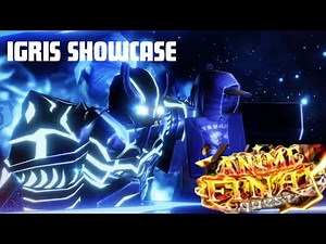 IGRIS (Agris) Showcase+ How to Obtain Anime Final Quest