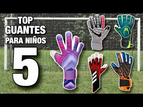 LOS MEJORES GUANTES DE PORTERO PARA NIÑOS