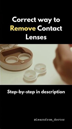How to Remove and Store Contact Lenses Properly | Explained #ContactLenses #EyeCare #Visionhealth