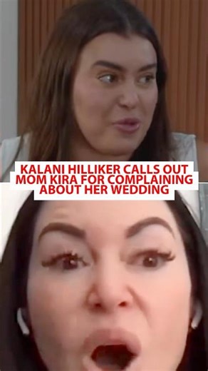 Kalani Hilliker Responds To Mom Complaining About Wedding