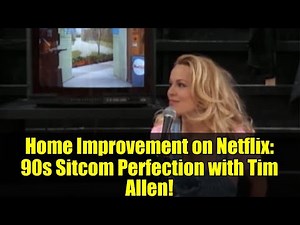 Home Improvement on Netflix: 90s Sitcom Perfection with Tim Allen!