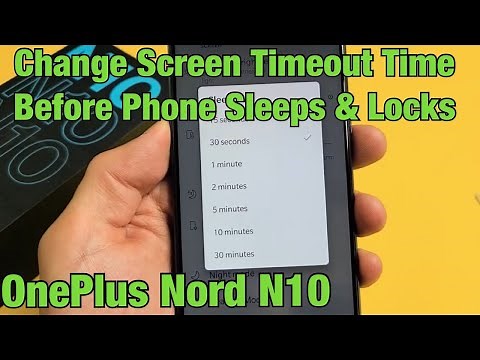 OnePlus Nord N10: How to Change Screen Timeout Time Before Sleeps & Locks