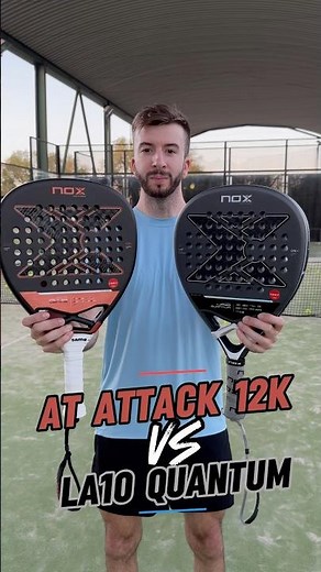 NOX ATTACK 12k VS NOX LA10 QUANTUM // #padel #fyp #shorts