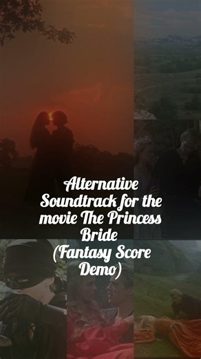 Reimagining The Princess Bride | Film Score Concept