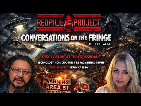 Disclosure At The Crossroads - Kerry Cassidy | Conversations on The Fringe w/Jeff Wong