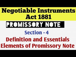 Negotiable instruments act 1881 | Promissory Note|| Sec - 4 | Meaning & Essential Of Promissory Note