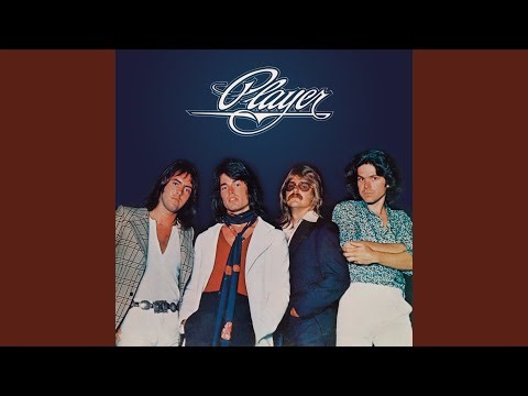 Player - Baby Come Back