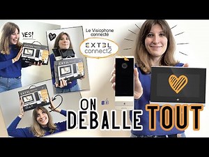 UNBOXING - On découvre le visiophone Connect 2 de chez #extel