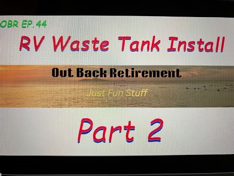 RV Waste Tank Install Part 2
