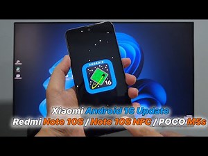 Xiaomi Redmi Note 10S / Redmi Note 10S NFC / POCO M5s Android 16 Update
