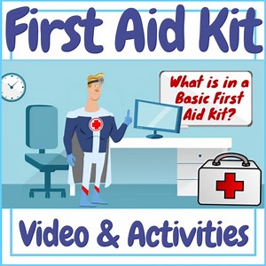 Health - First Aid Kit Video & Activities!