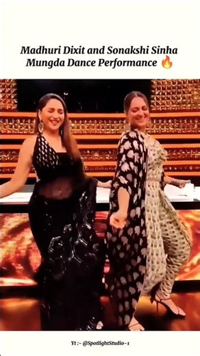 Madhuri & Sonakshi 💃Mungda Dance Performance #bollywood