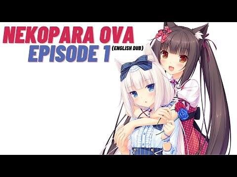 Nekopara - Episode 1 (English Subbed)