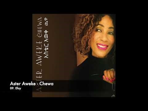 Aster Aweke - 09 Efoy
