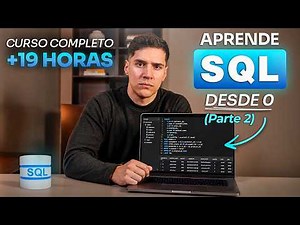 SQL para Análisis de Datos [Curso Completo +19hs Parte 2]
