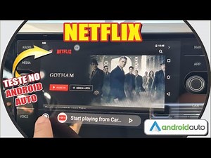 NETFLIX NO ANDROID AUTO