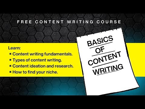 Basics of Content Writing for Beginners - Grammar, Niches & Ideation