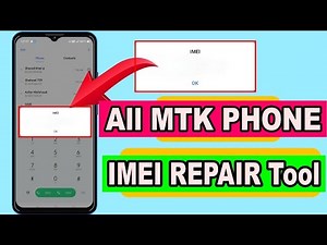 All Android MTK Phone IMEI Repair Tool IMEI Invalid MTK Repair Tool Android 11 IMEI Repair On MTK