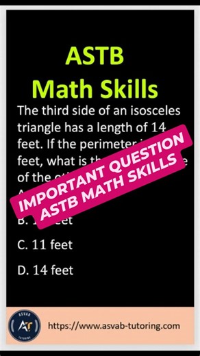 OAR,ASTB,AFOQT and SIFT Prep on Instagram: "This ASTB Math Skills practice question focuses on geometry, specifically solving problems involving the perimeter of an isosceles triangle. Geometry-based word problems like this are common on the ASTB exam and require careful reading and basic arithmetic skills. Practicing these questions helps improve accuracy and confidence for aviation and naval aptitude tests. #ASTB #MathSkills #ASTBPrep #GeometryQuestions #MilitaryAptitudeTest"