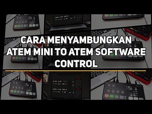 Cara Menyambungkan Atem Mini ke Software Atem Setup/Atem Software Control ke Laptop/Komputer