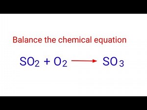 SO2+O2=SO3 balance the chemical equation ‪@mydocumentary838‬